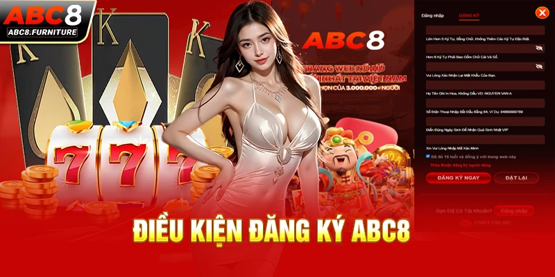 Điều kiện đăng ký ABC8 Điều kiện đăng ký ABC8
