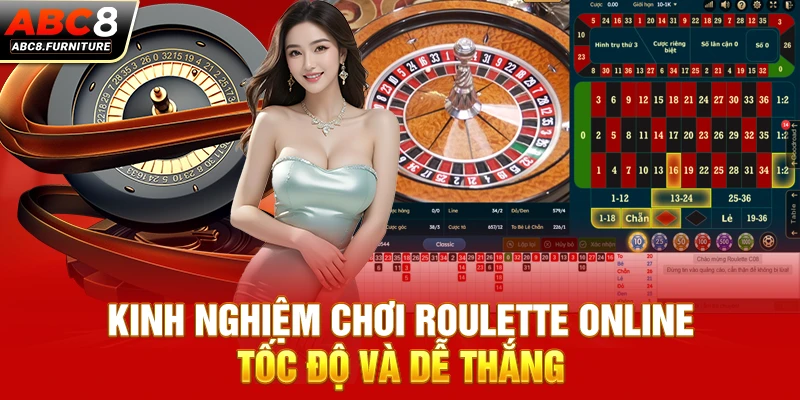 Kinh nghiệm chơi roulette online tốc độ và dễ thắng Kinh nghiệm chơi roulette online tốc độ và dễ thắng