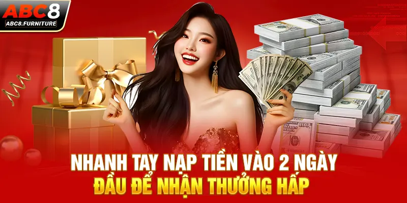 Nhanh tay nạp tiền vào 2 ngày đầu để nhận thưởng hấp Nhanh tay nạp tiền vào 2 ngày đầu để nhận thưởng hấp