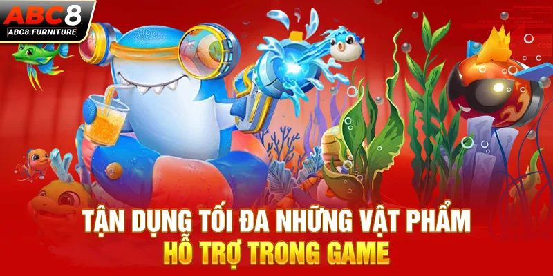 Tận dụng tối đa những vật phẩm hỗ trợ trong game Tận dụng tối đa những vật phẩm hỗ trợ trong game